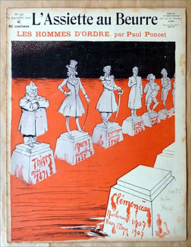 L'Assiette au beurre. Les hommes D'Ordre. N°337.. [Paul Poncet].