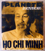 Ho Chi Minh. L'Homme et son message. Planète Action N°15; mars 1970.. Revue.