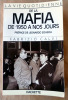 La Vie Quotidienne de La Mafia de 1950 à nos jours. . Calvi (Fabrizio).