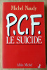 P.C.F. Le Suicide.. Naudy (Michel).