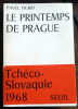 Le Printemps de Prague.. Tigrid (Pavel).