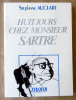 Huit Jours chez Monsieur Sartre. Fiction en forme de caricature.. Auclair (Stéphane).