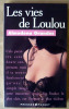 Les Vies de Loulou.. Grandes (Almudena).