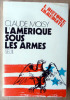 L'Amérique sous les armes.. Moisy (Claude).