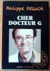 Cher Docteur G... Geluck (Philippe).