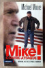 Mike Contre-attaque Bienvenue aux Etats stupides d'Amérique.. Moore (Michael).