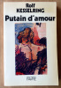 Putain D'Amour.. Kesselring (Rolf).
