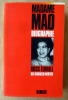 Madame Mao. Biographie.. Terrill (Ross).