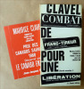 Combat de Franc-Tireur pour une Libération. Clavel (Bernard).