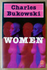 Women.. Bukowski (Charles).
