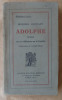 Adolphe. Roman, suivi des Réflexions sur La Tragédie.. Constant (Benjamin).