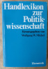 Handlexicon zur Politik-wissenschaft. Herausgegeben von Wolfgang W. Mickel;. Mickel (Wolfgang W.).