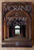 Le Prisonnier de Cintra.. Morand (Paul).