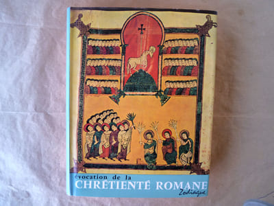 Evocation de la Chrétienté Romane. Introduction à "La Nuit des Temps", 4.