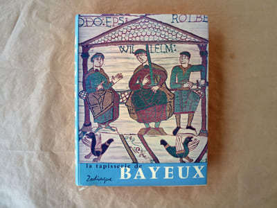La Tapisserie de Bayeux et la Manière de Vivre au Onzième siècle. "La Nuit des Temps".