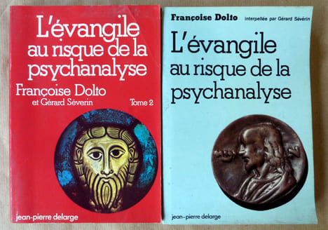 L'Evangile au risque de la psychanalyse.. Dolto (Françoise).