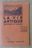 La Vie Antique. Version et thèmes. Série latine. Classe de seconde. Specimen.. Guastalla et Lescale.