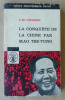 La Conquête de la Chine par Mao Tse-Tung.. Chassin (L. M.).