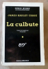 La Culbute. Série Noire N°158.. Hadley Chase (James).