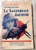 La Sauterelle Améthyste. Collection "Le Disque Rouge".. De Caters (Christian).