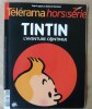 Tintin L'Aventure Continue. Télérama hors-Série. Télérama.