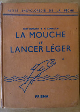La Mouche Le Lancer léger.. Burnand (Tony) et Barbellion (P.)