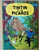 Tintin et Les Picaros.. Hergé.