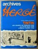 Archives Hergé N°3. Versions originales des albums Tintin : Les Cigares du Pharaon (1932); Le Lotus Bleu (1934); L'Oreille Cassée (1935).. Hergé.