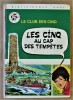 Les Cinq au Cap des Tempêtes.. [Blyton (Enid)].Claude Voilier.