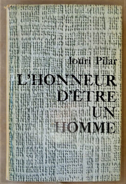 L'Honneur d'être un homme.. Pilar (Iouri).
