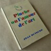 Pluche ou L'Amour de l'art. Edition originale. Collection "Le Cercle du Nouveau Livre".. Dutourd (Jean).