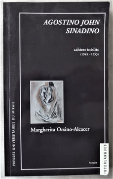 Agostino John Sinadino. Cahiers inédits(1945-1953). Collection "Interlangues".. Orsino-Alcacer (Margherita).
