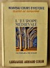 L'Europe Médiévale. Nouveau cours d'histoire; classe de cinquième.. Morazé (Ch.) et Wolff (Ph.).