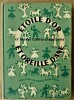 Etoile D'Or et Oreille D'Ane et autres contes d'Aquitaine. Collection "Les Heures Enchantées".. [Armand Got].