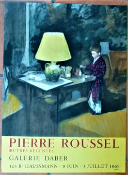 Pierre roussel. Affiche éditée à l'occasion de l'exposition"Pierre Roussel, Oeuvres récentes" à la Galerie Daber du 9 juin au 3 juillet 1965.. Pierre ...