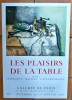 Manguin. Une affiche éditée à l'occasion de l'exposition "Les Plaisirs de La Table par Cinquante Maîtres Contemporains"; à la Galerie de Paris du 7 ...