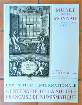 Affiche éditée à l'occasion de l'exposition internationale pour le "Centenaire de La Société Française de Numismatique"; tenue du 5 juin au 20 ...