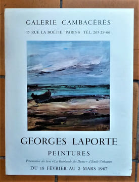 Georges Laporte. Affiche éditée à l'occasion de l'exposition "Georges Laporte Peintures", à la galerie Cambacérès, du 18 février au 2 mars 1967. ...