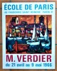 M. Verdier. Une affiche éditée à l'occasion de l'exposition à l"Ecole de Paris" du 21 avril au 9 mai 1966.. M. Verdier.