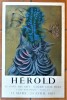 Hérold. Une affiche éditée à l'occasion de l'exposition à la Galerie Lucie Weill, du 12 mars au 24 avril 1965.. Hérold.