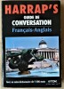 Harrap's Guide de Conversation français-Anglais.. Harrap.
