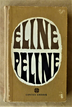 Contes Choisis. . Eline Peline.