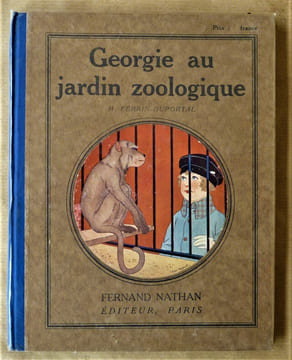Georgie au Jardin Zoologique. . Perrin-Duportal (H.)