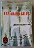 Les Mains Sales.. Sartre (Jean-Paul).