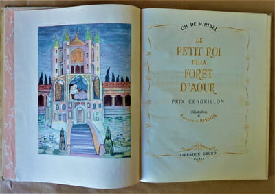 Le Petit Roi de La Forêt d'Aour. Cet ouvrage a reçu "Le Prix Cendrillon" décerné au meilleur conte inédit pour la Jeunesse.