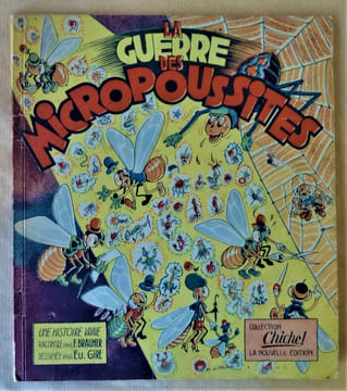 "Télé et Petits et Petits Messagers Fon" , "Londa Brouille et Petroucka" et "La Guerre des Micropoussites. Une Histoire vraie".. Brauner (F.) et Gire ...