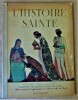 L'Histoire Sainte. Avec l'imprimatur de l'Archevêché de Paris.. De Pitray (Arlette et Paul) et A-E. Marty.