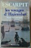 Les Voyages d'Hazembat Marin de Gascogne.. Escarpit (Robert).
