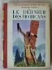 Le Dernier des Mohicans. Adaptation de Jean Sabran.. Fenimore Cooper.