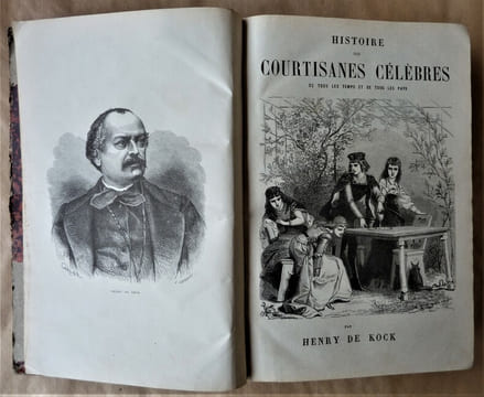 Histoire des Courtisanes célèbres de tous les temps et de tous les pays.. De Kock (Henry).